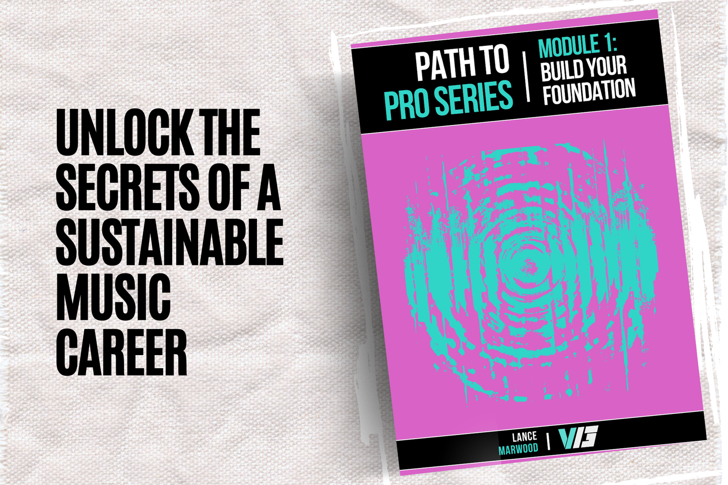 Build Your Foundation: Master Your Mindset, Brand, and Career Strategy in the Music Industry